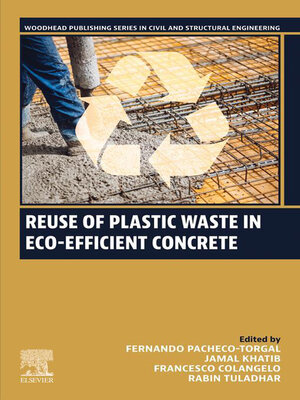 cover image of Reuse of Plastic Waste in Eco-efficient Concrete
